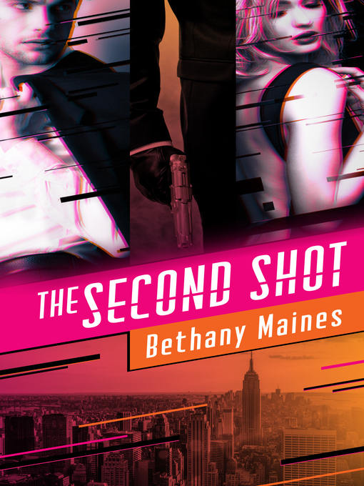 Title details for The Second Shot by Bethany Maines - Available